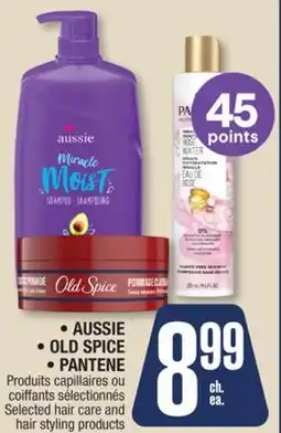 Jean Coutu AUSSIE, OLD SPICE, PANTENE Selected hair care and hair styling products offer