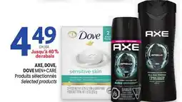 Uniprix AXE, DOVE, DOVE MEN+ CARE Produits sélectionnés/ Selected products offer