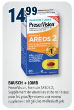 Familiprix BAUSCH + LOMB, PreserVision, Formule AREDS 2, Eye vitamin and mineral supplement, 60 soft gels offer