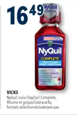 Familiprix VICKS NyQuil or DayQuil Complete cold and flu selected sizes offer