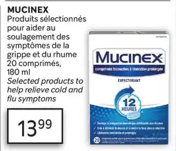 Brunet MUCINEX Produits sélectionnés pour aider au soulagement des symptômes de la grippe et du rhume offer