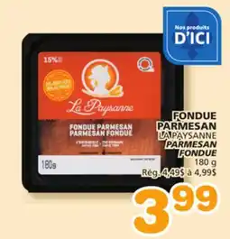 Marches Tradition LA PAYSANNE PARMESAN FONDUE offer