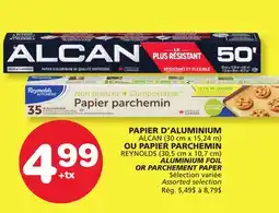 Marches Tradition ALCAN (30 cm x 15,24 m) REYNOLDS (30,5 cm x 10,7 cm) ALUMINIUM FOIL OR PARCHEMENT PAPER offer