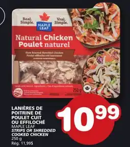Marches Tradition MAPLE LEAF STRIPS OR SHREDDED COOKED CHICKEN offer