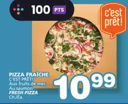 Marches Tradition C'EST PRÊT! FRESH PIZZA offer