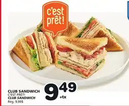 Marches Tradition C'EST PRÊT! CLUB SANDWICH offer