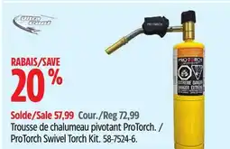 Canadian Tire ProTorch Swivel Torch Kit offer