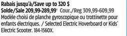 Canadian Tire Selected Electric Hoverboard or Kids' Electric Scooter offer