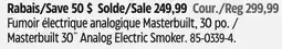 Canadian Tire Masterbuilt 30˝ Analog Electric Smoker offer