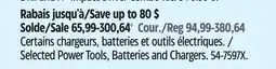 Canadian Tire Selected Power Tools, Batteries and Chargers offer