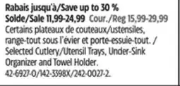 Canadian Tire Selected Cutlery/Utensil Trays, Under-Sink Organizer and Towel Holder offer