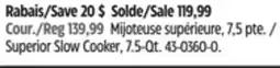 Canadian Tire Superior Slow Cooker, 7.5-Qt offer