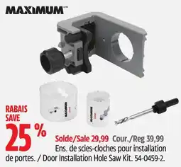 Canadian Tire MAXIMUM Door Installation Hole Saw Kit offer