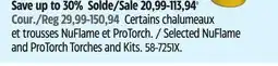 Canadian Tire Selected NuFlame and ProTorch Torches and Kits offer