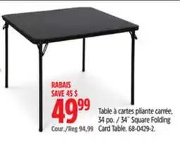 Canadian Tire 34˝ Square Folding Card Table offer