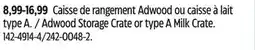 Canadian Tire Adwood Storage Crate or type A Milk Crate offer