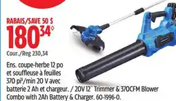 Canadian Tire 20V 12 Trimmer & 370CFM Blower Combo with 2Ah Battery & Charger offer