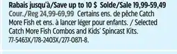 Canadian Tire Catch More Fish Combos and Kids' Spincast Kits offer