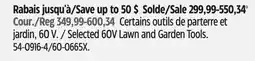 Canadian Tire Selected 60V Lawn and Garden Tools offer