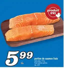 Marché Richelieu PORTION DE SAUMON FRAIS | FRESH SALMON PORTION offer