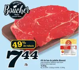 Marché Richelieu rôti de bas de palette désossé | boneless bottom blade roast offer