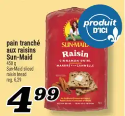 Marché Richelieu PAIN TRANCHÉ AUX RAISINS SUN‑MAID | SUN-MAID SLICED RAISIN BREAD offer