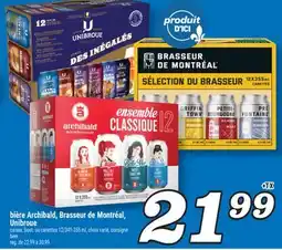 Marché Richelieu BIÈRE ARCHIBALD, BRASSEUR DE MONTRÉAL, UNIBROUE | BEER offer