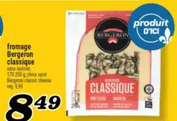 Marché Richelieu fromage Bergeron classique | Bergeron classic cheese offer