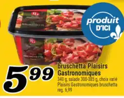 Marché Richelieu bruschetta Plaisirs Gastronomiques | PlaisirsGastronomiques bruschetta offer