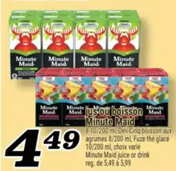 Marché Richelieu JUS OU BOISSON MINUTE MAID | MINUTE MAID JUICE OR DRINK offer