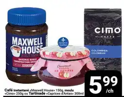 Pasquier Café instantané Maxwell House 150g, moulu Cimo 250g ou Tartinade Caprices d'Antan 300ml offer