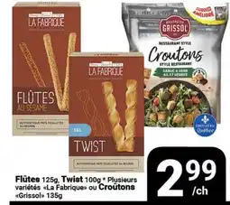 Pasquier Flûtes 125g, Twist 100g * Plusieurs variétés La Fabrique ou Croûtons Grissol 135g offer