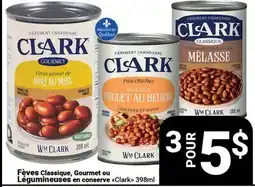 Pasquier Fèves Classique, Gourmet ou Légumineuses en conserve Clark offer