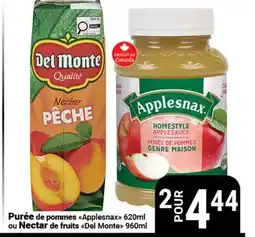 Pasquier Purée de pommes Applesnax 620ml ou Nectar de fruits Del Monte 960ml offer