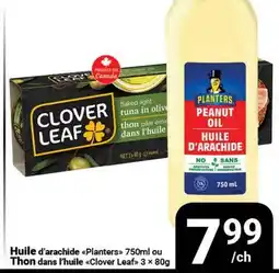 Pasquier Huile d'arachide Planters 750ml ou Thon dans l'huile Clover Leaf 3 × 80g offer
