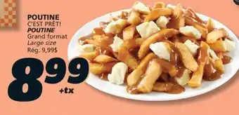 IGA C'EST PRÊT! POUTINE offer