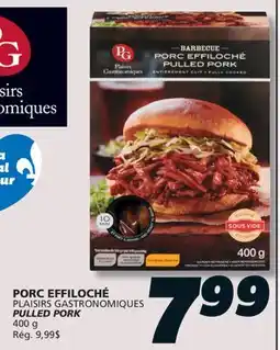IGA PLAISIRS GASTRONOMIQUES PULLED PORK offer