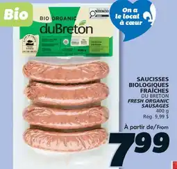 IGA DU BRETON FRESH ORGANIC SAUSAGES offer