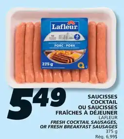 IGA LAFLEUR FRESH COCKTAIL SAUSAGES, OR FRESH BREAKFAST SAUSAGES offer