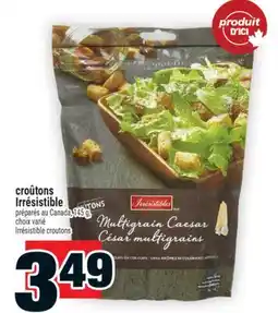 Super C croûtons Irrésistible | Irrésistible croutons offer