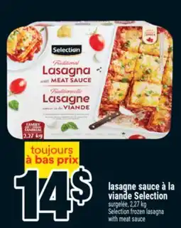 Super C lasagne sauce à la viande Selection | Selection frozen lasagna with meat sauce offer