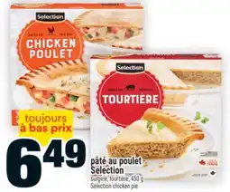 Super C pâté au poulet Selection | Selection chicken pie offer