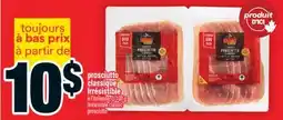 Super C Irrésistible classic prosciutto | prosciutto classique Irresistible offer