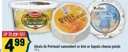 Marché Adonis ALEXIS DE PORTNEUF CAMEMBERT OR BRIE OR SAPUTO CHEESE PETALS offer