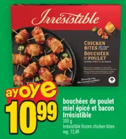 Super C bouchées de poulet miel épicé et bacon Irrésistible | Irrésistible frozen chicken bites offer