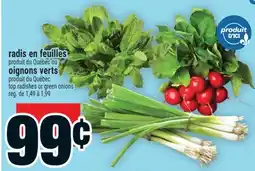 Super C radis en feuilles, oignons verts | top radishes or green onions offer