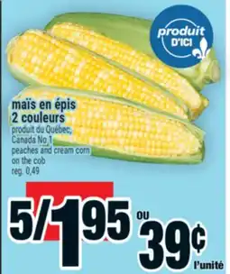 Super C maïs en épis 2 couleurs | peaches and cream corn on the cob offer