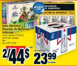 Super C bière Michelob, Brasseur de Montréal, Unibroue | beer offer