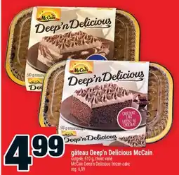 Super C gâteau Deep'nDelicious McCain | McCain Deep'nDelicious frozen cake offer