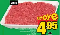 Super C veau de grain haché maigre | lean ground grain-fed veal offer
